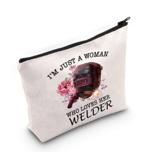 levlo i'm just a women who loves her welder cosmetic make up bag for welder wife,welder mom,welder girlfriend,welder sister, welder pride life inspired gift (loves her welde)