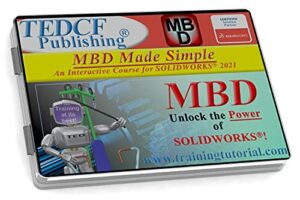 solidworks 2021: mbd made simple – video training course