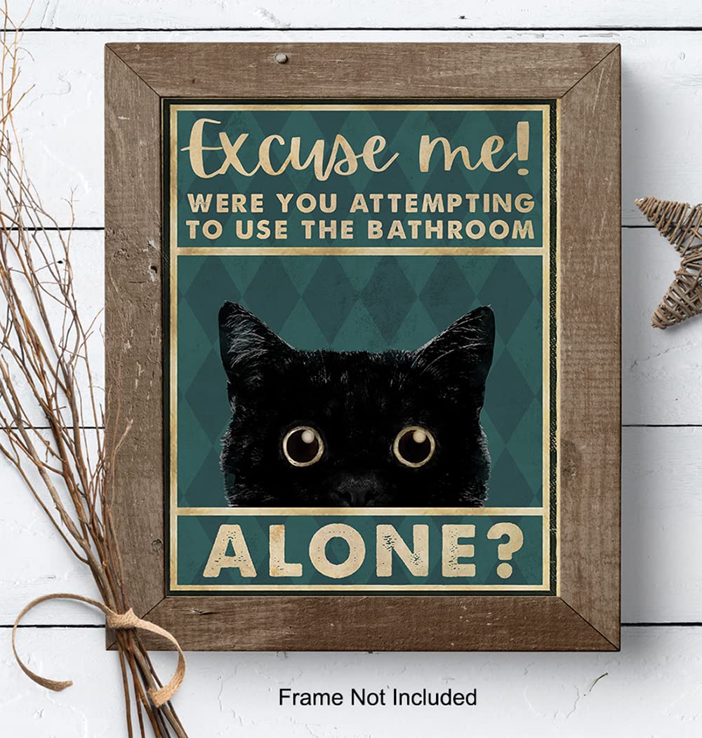 Cat Bathroom Wall Art & Decor - Funny Bathroom Wall Decor - Guest Bathroom - Restroom Sign - Excuse Me Bath Wall Decor - Unique Bathroom Decorations for Women, Kitty, Kitten Fan - Powder Room Wall Art