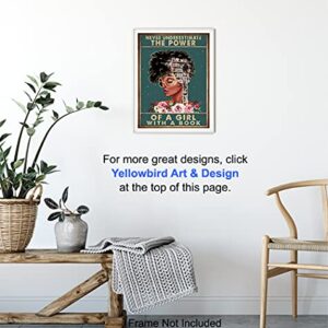 African American Classroom Decor - LARGE 11x14 - Never Underestimate a Girl With a Book Wall Art - African American Girl, Women - Inspirational Motivational Poster - Positive Quotes - Black Art