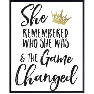 She Remembered Who She Was And the Game Changed Wall Art & Decor - Inspirational Positive Quotes Decor - Encouragement Gifts for Women, Teen Girls - Motivational Sayings Poster