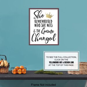 She Remembered Who She Was And the Game Changed Wall Art & Decor - Inspirational Positive Quotes Decor - Encouragement Gifts for Women, Teen Girls - Motivational Sayings Poster