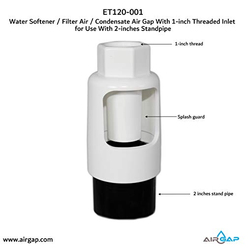 Water Softener/Filter Air/Condensate Air Gap With 1-inch Threaded Inlet for Use With 2-inches Standpipe (ET120-001, G-200, DLA-G20)