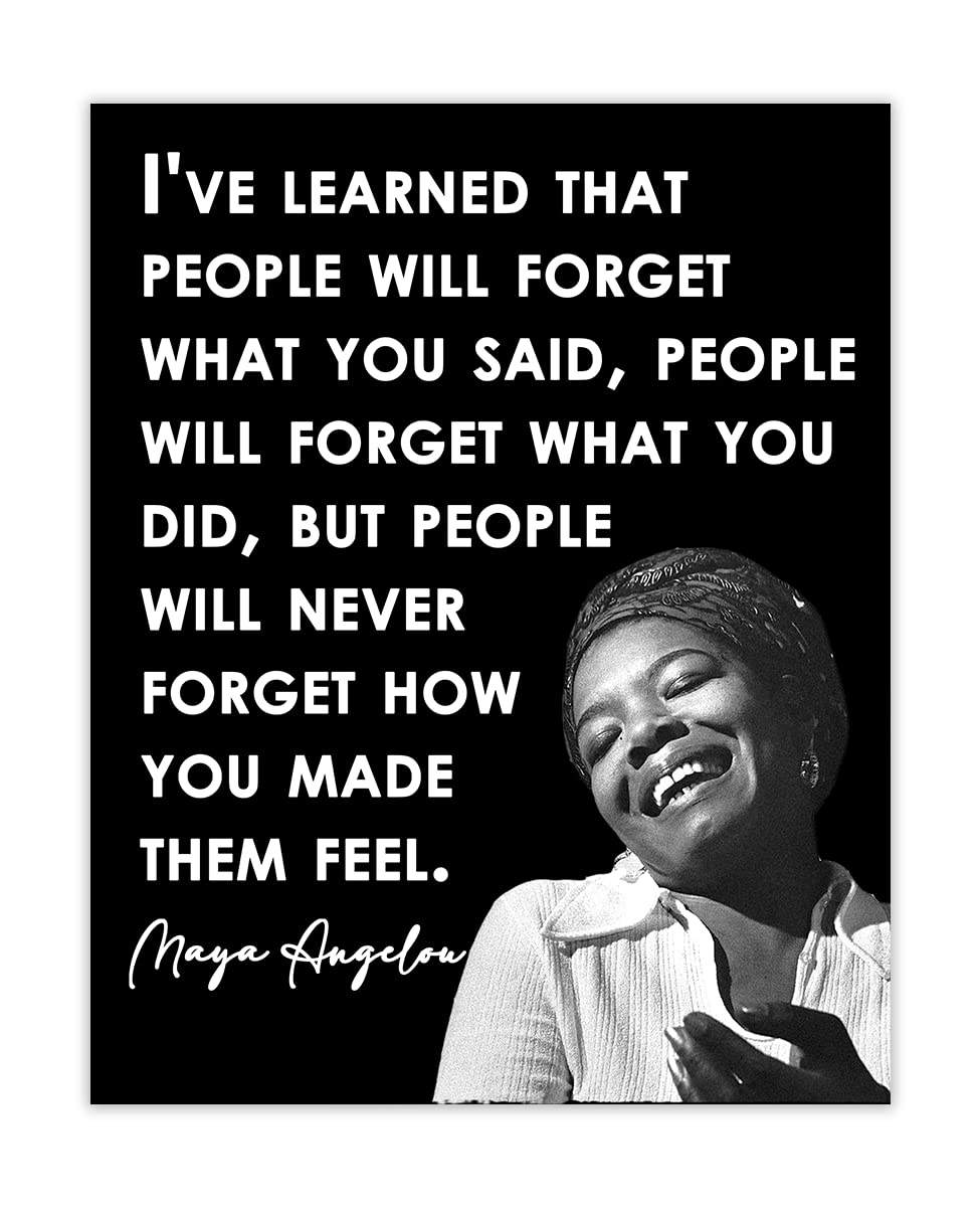 Inspirational Wall Art Poster "People Will Forget…", Maya Angelou 8x10 Black, Motivational Wall Art & Positive Affirmations Wall Decor for Bedroom, Teen Girl, Boy & Office Decor for Men, Women