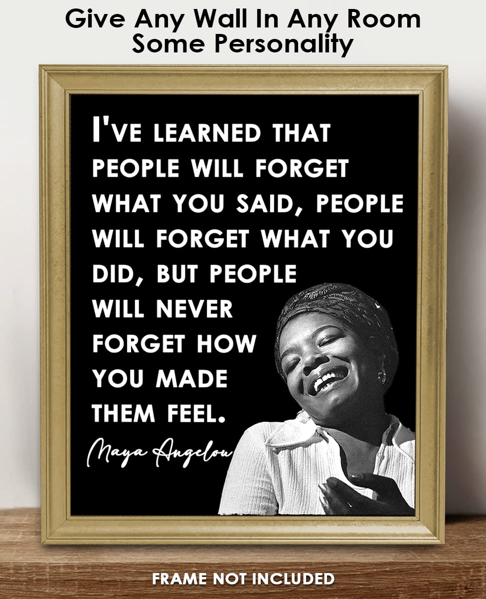 Inspirational Wall Art Poster "People Will Forget…", Maya Angelou 8x10 Black, Motivational Wall Art & Positive Affirmations Wall Decor for Bedroom, Teen Girl, Boy & Office Decor for Men, Women