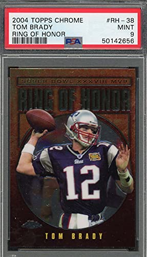 Tom Brady 2004 Topps Chrome Ring Of Honor Football Card #RH-38 Graded PSA 9