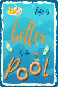 life is better by the pool sign - funny pool signs and decor outdoor 12" * 8" (001)
