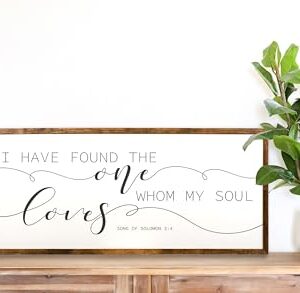 10x20 inches, I Have Found The One Whom my Soul Loves Sign - Bedroom Signs Above the Bed - Bedroom Signs - Bedroom Decor - Signs for Above Bed - Song of Solomon Sign - Master Bedroom Wall