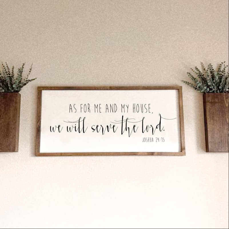 10x20 inches, As For Me And My House We Will Serve The Lord - As For Me And My House We Will Serve The Lord Sign - Scripture Wall Art - Bible Verse Sign - Wall Art Framed - Joshua 24:15