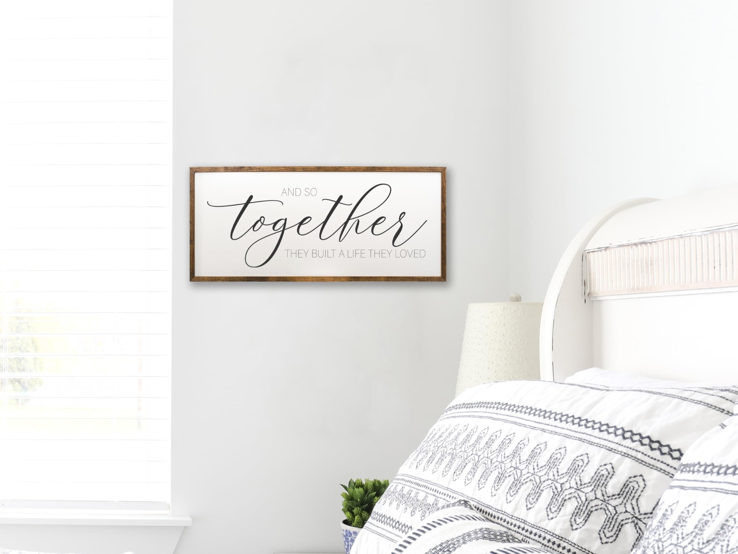 10x20 inches, And So Together They Built A Life They Loved Sign - Together They Built A Life They Loved - Above Bed Signs - Signs For Home - Signs For Above Bed - Bedroom Wall Art - Bedroom Decor PAR