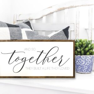 10x20 inches, And So Together They Built A Life They Loved Sign - Together They Built A Life They Loved - Above Bed Signs - Signs For Home - Signs For Above Bed - Bedroom Wall Art - Bedroom Decor PAR