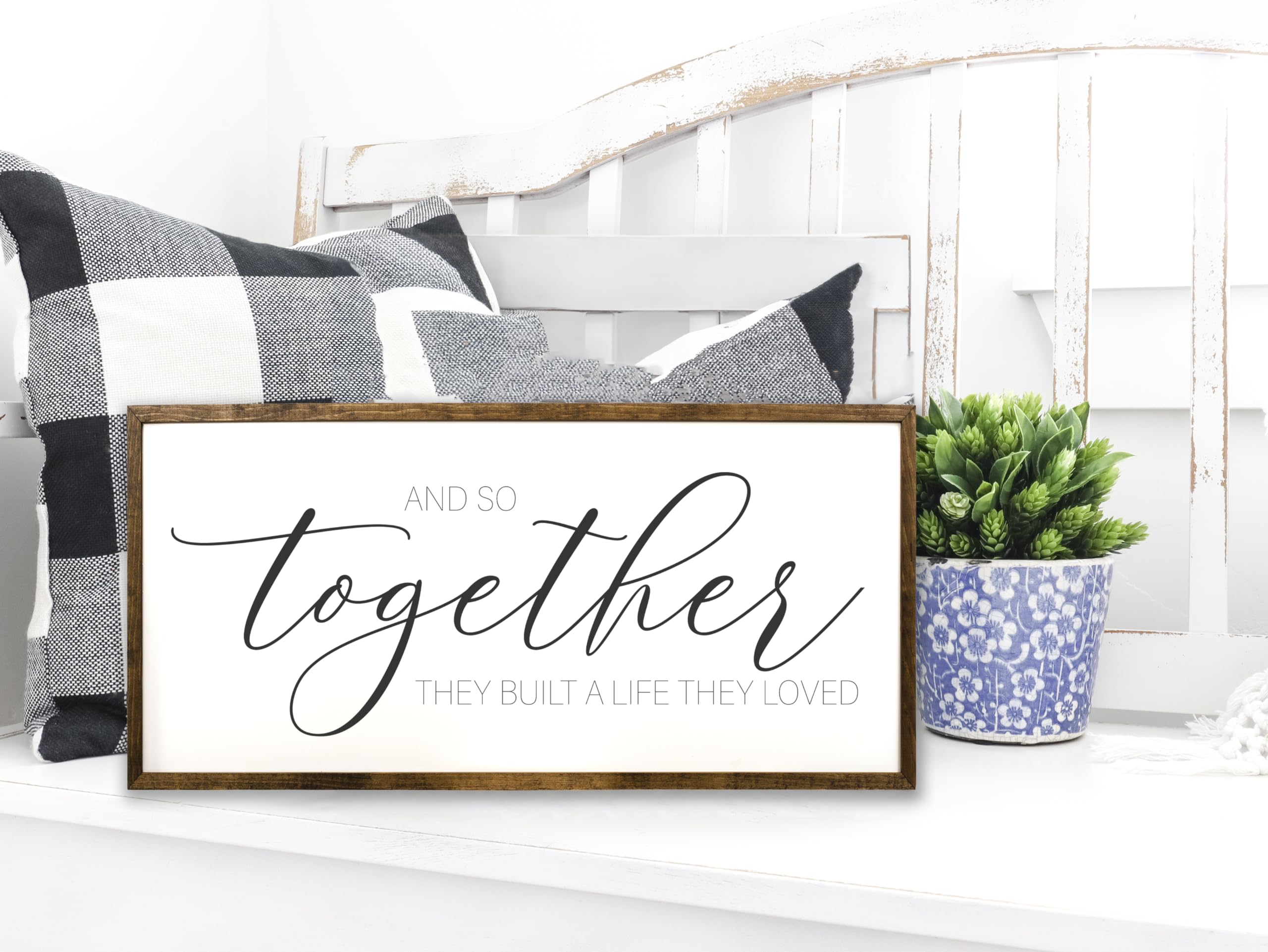 10x20 inches, And So Together They Built A Life They Loved Sign - Together They Built A Life They Loved - Above Bed Signs - Signs For Home - Signs For Above Bed - Bedroom Wall Art - Bedroom Decor PAR