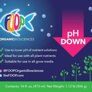 FOOP pH Up and Down – pH Control Kit | Corrects pH Imbalances, Maximizes Nutrient Absorption, Prevents Sickly Plants | Safe, Fast, and Easy to Use | Works Great in Any Growing Medium (16oz Pair)