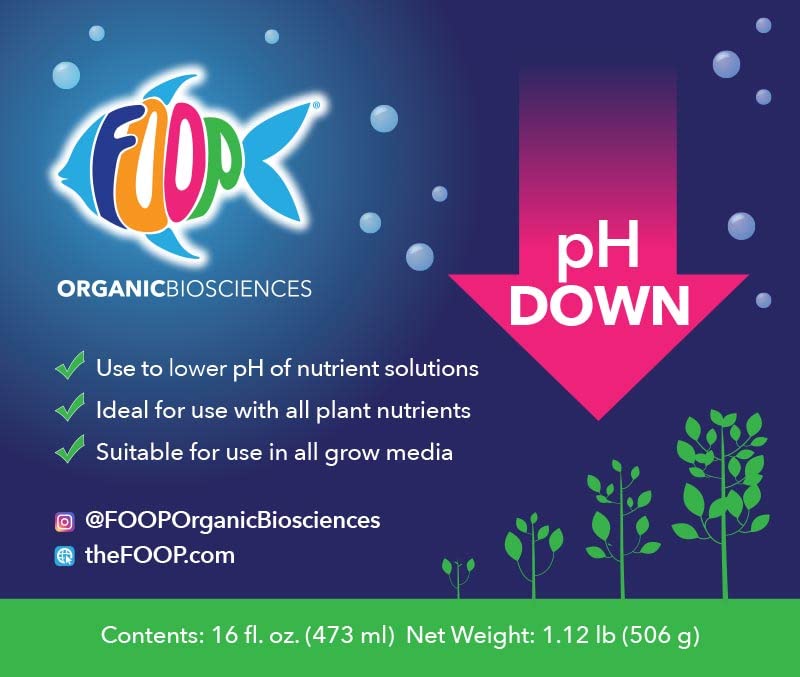 FOOP pH Up and Down – pH Control Kit | Corrects pH Imbalances, Maximizes Nutrient Absorption, Prevents Sickly Plants | Safe, Fast, and Easy to Use | Works Great in Any Growing Medium (16oz Pair)