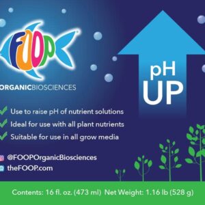 FOOP pH Up and Down – pH Control Kit | Corrects pH Imbalances, Maximizes Nutrient Absorption, Prevents Sickly Plants | Safe, Fast, and Easy to Use | Works Great in Any Growing Medium (16oz Pair)