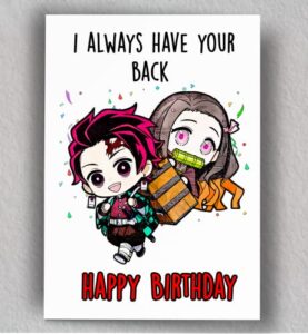 i always got your back birthday card | anime greeting card | anime gifts | birthday gift for anime fan | blank card