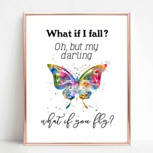 what if i fall, oh my darling, what if you fly, watercolor butterfly, nursery quotes, baby girl nursery decor, inspirational sign, kids room, nursery decor art, 8x10 inch no frame