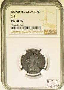 1802 draped bust 1802/0; rev of '02; early die state half cent vg-10 ngc
