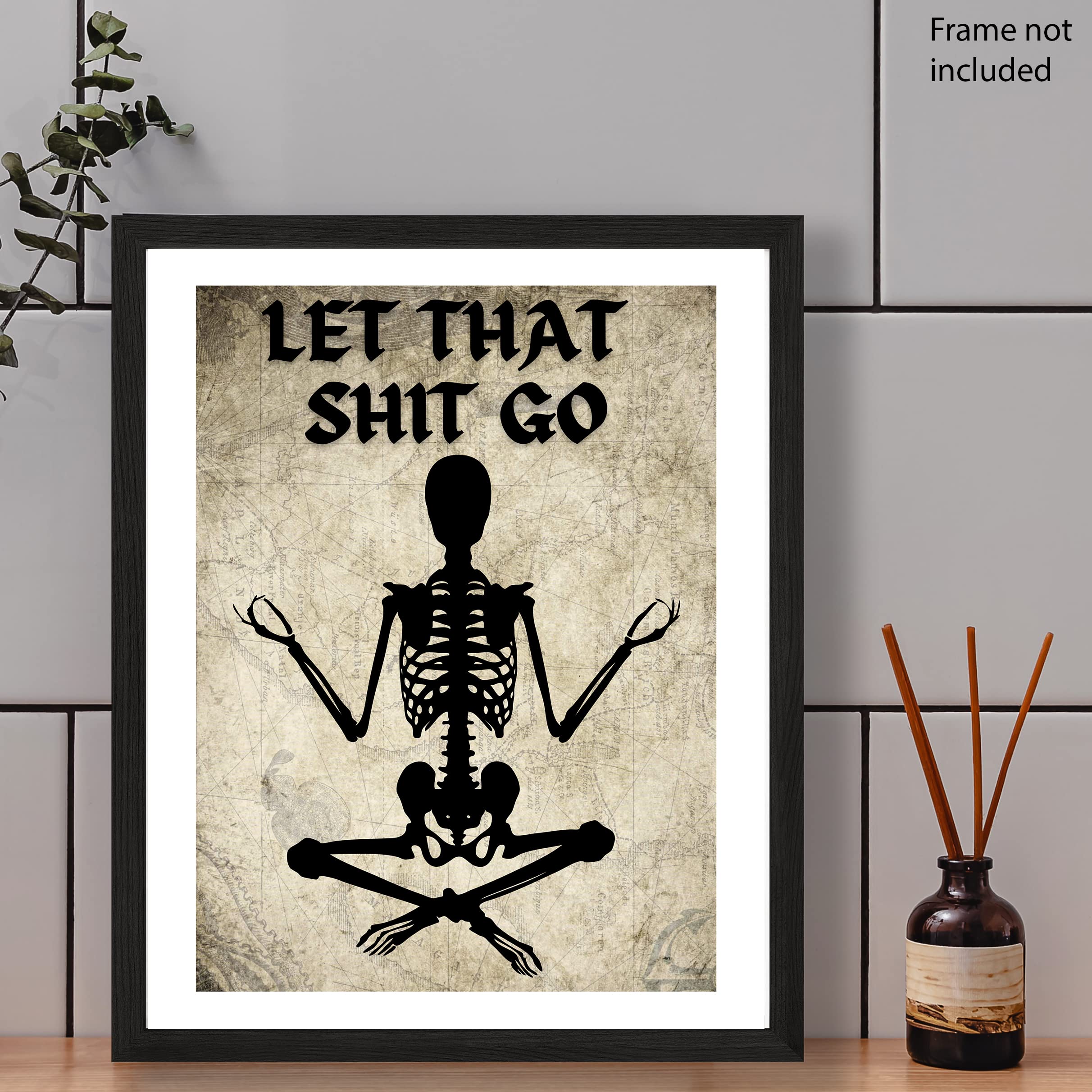 Roxbury Row Halloween Bathroom Decor, Spooky, Creepy, Funny Halloween Decorations, Skeleton Halloween Decor, Goth Bathroom Decor, Funny Bathroom Sign, Let That Shit Go, Skeleton Decor (8x10 Unframed)