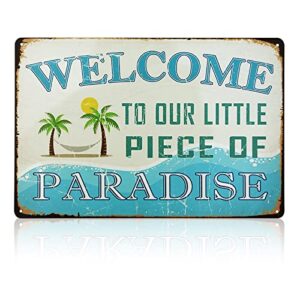 manrule welcome to our little piece of paradise welcome sign for front door, metal signs vintage for home swimming pool river beach farmhouse garden outdoor funny wall decor, 12 * 8 inches