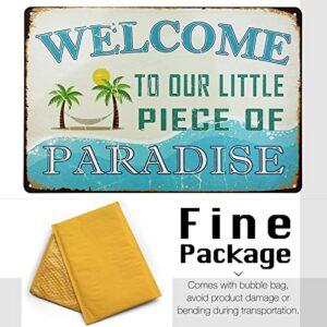 ManRule Welcome to Our Little Piece of Paradise Welcome Sign for Front Door, Metal Signs Vintage for Home Swimming Pool River Beach Farmhouse Garden Outdoor Funny Wall Decor, 12 * 8 inches