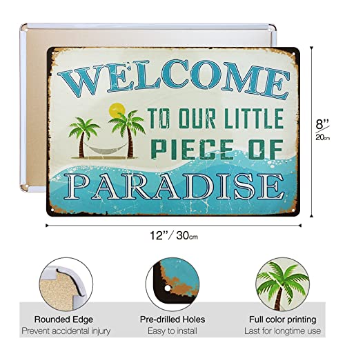 ManRule Welcome to Our Little Piece of Paradise Welcome Sign for Front Door, Metal Signs Vintage for Home Swimming Pool River Beach Farmhouse Garden Outdoor Funny Wall Decor, 12 * 8 inches