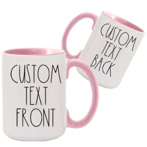 personalized coffee mug! rae dunn inspired font pink! 15oz ceramic mug | your custom text on front, back, or both sides!