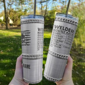 N NAMESISS All Over Printed Tumbler, Welder Tumbler, Welder Skinny Tumbler, Welder Hourly Rate Iron Skinny Tumbler 20oz Custom Your Name, Stainless Steel Tumbler 20OZ, Gift for Him, Father's Day Gift