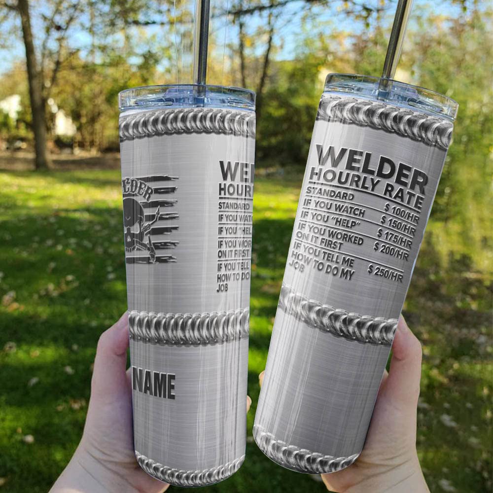 N NAMESISS All Over Printed Tumbler, Welder Tumbler, Welder Skinny Tumbler, Welder Hourly Rate Iron Skinny Tumbler 20oz Custom Your Name, Stainless Steel Tumbler 20OZ, Gift for Him, Father's Day Gift