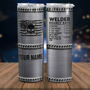 N NAMESISS All Over Printed Tumbler, Welder Tumbler, Welder Skinny Tumbler, Welder Hourly Rate Iron Skinny Tumbler 20oz Custom Your Name, Stainless Steel Tumbler 20OZ, Gift for Him, Father's Day Gift