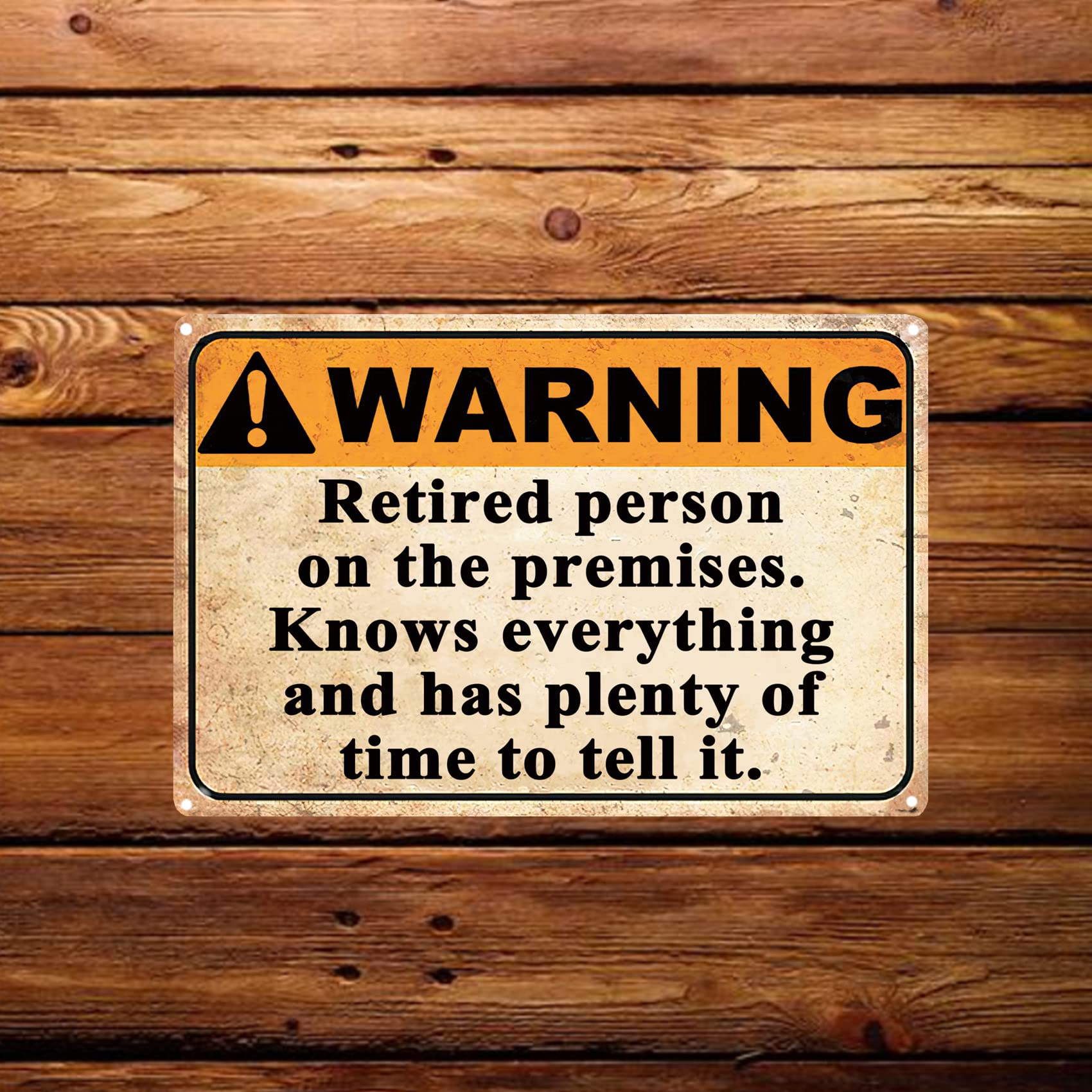 Funny Retirement Gifts For Men, Humorous Retired Gift Funny Warning Signs Yard Metal Tin Sign Dad Joke Patio Gifts, Retired Person On The Premises Knows Everything And Has Plenty Of Time To Tell It