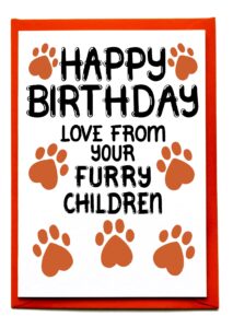 birthday card love from furry children, pets, dogs, cats, animals, fur babies for mom, dad