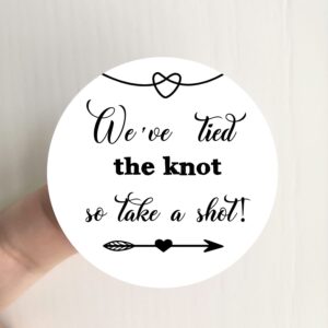 we tied the knot, take a shot stickers - wedding and engagement party labels for bottles - 120pcs/set