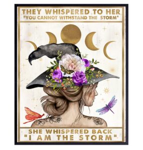 witch wall art motivational poster 8x10 - they whispered to her you cannot withstand the storm - inspirational gift for women - wiccan witchy room decor - pagan witchcraft home decor - positive quotes