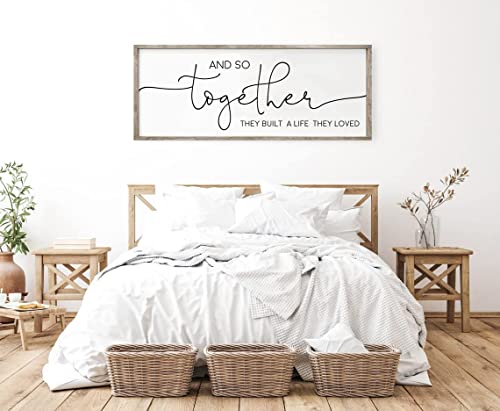 And So Together They Built A Life They Loved Sign - Bedroom Decor - Signs For Above Bed - Family Living Room Signs - Above Bed Signs (20x48 inches)