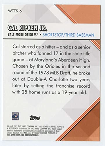 2022 Topps Welcome to the Show #WTTS-6 Cal Ripken Jr. NM-MT Baltimore Orioles Baseball