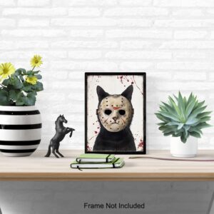 Cat Yellowbird Art & Design Wall Art - Friday the 13th Wall Art - Cute Cat Decor for Men - Funny Cat Gift for Men - Man cave Wall Art - Scary Halloween Wall Art - Black cat Horror Poster 8x10 UNFRAMED