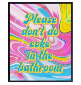 hippie trippy bathroom wall art - bath wall decor - powder room decor - restroom sign - funny bathroom decor - please don't do coke in the bathroom poster - psychedelic room decor - dorm room decor
