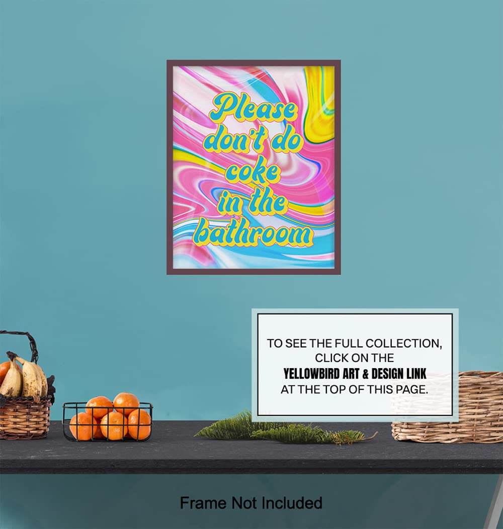 Hippie Trippy Bathroom Wall Art - Bath Wall Decor - Powder room Decor - Restroom Sign - Funny Bathroom Decor - Please Don't Do Coke In the Bathroom Poster - Psychedelic Room Decor - Dorm Room Decor