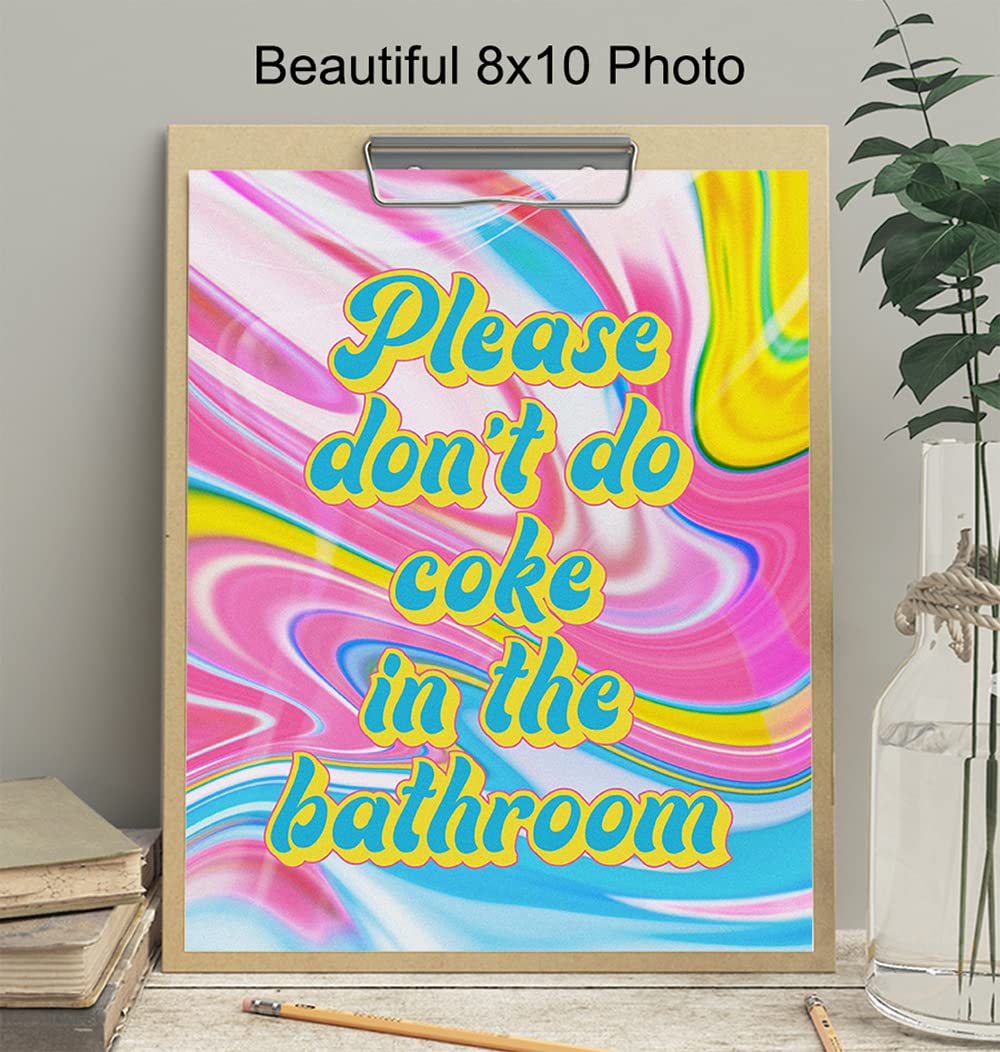 Hippie Trippy Bathroom Wall Art - Bath Wall Decor - Powder room Decor - Restroom Sign - Funny Bathroom Decor - Please Don't Do Coke In the Bathroom Poster - Psychedelic Room Decor - Dorm Room Decor