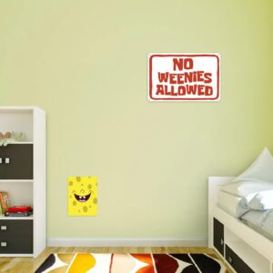 No Weenies Allowed Sign Funny Meme Posters, Bedroom Door Sign, Bedroom Cool Wall Decor (706)