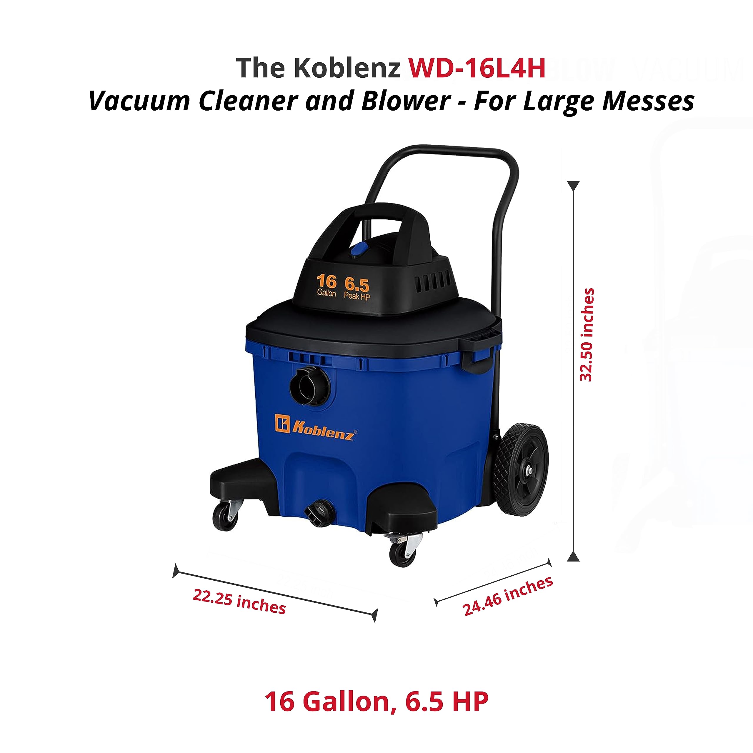 Koblenz WD-16L4H 6.5 HP Vacuum Cleaner and Blower with Rear Handle, 2-1/2"" in x 8' Hose, 16 Gallon Tank, Blue/Black