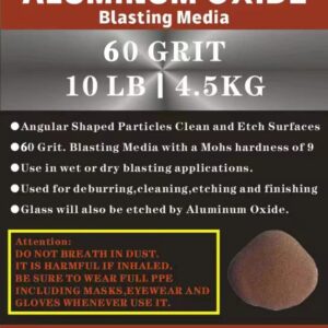 Aluminum Oxide - 10 LBS - Medium to Fine Sand Blasting Abrasive Media for Blasting Cabinet or Blasting Guns. #60 GRIT