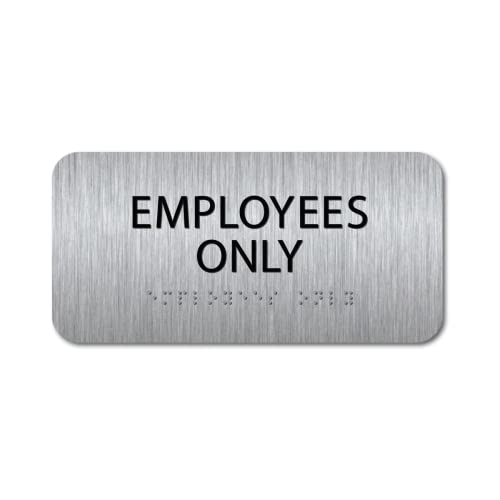 ALPHA DOG ADA SIGNS - Employees Only Sign with Braille for Your Business, 4x8 Inch, ADA Compliant, Indoor or Outdoor, Easy Installation, Made in the USA, Brushed Metal