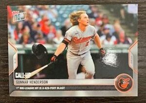 2022 topps now #819 gunnar henderson rc rookie (1st hit home run) mlb baseball trading card baltimore orioles