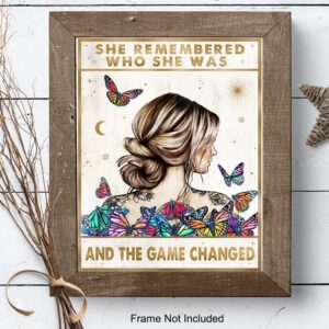 Positive Quotes Wall Decor - Motivational Wall Art - Inspirational Gifts for Women, Woman Girl - Encouraging Wall Decor - She Remembered Who She Was And The Game Changed - Boho-chic decoration 8x10