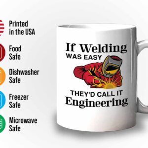 Bubble Hugs Welder Coffee Mug 11oz White - If Welding Was Easy - Welding Metal Worker Mechanic Engineer Gifts for Men Husband Dad