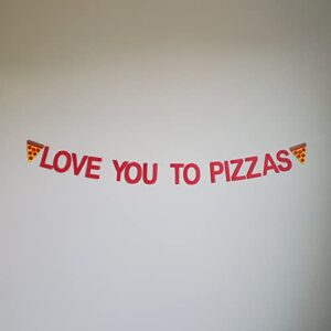 love you to pizzas banner - anniversary banner - valentine banner