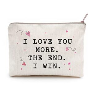 i love you more the end i win mom gifts from daughter cosmetic case gift mothers day gift idea mother funny gift organizer case from son