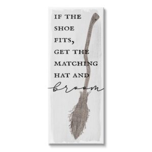 stupell industries if shoe fits get matching broom halloween phrase canvas wall art, 13 x 30, white